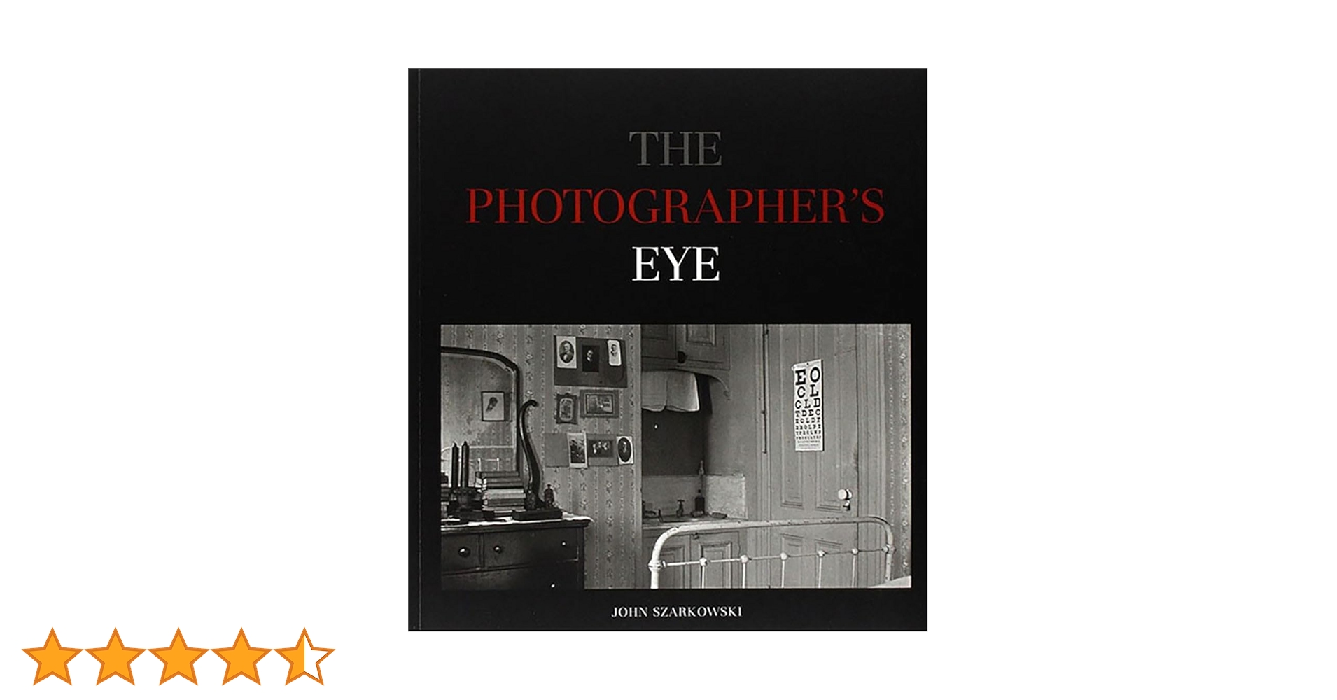 John Szarkowski: The Photographer’s Eye The Photographer's Eye: Szarkowski, Mr John, Friedlander